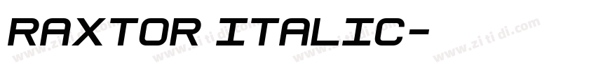 Raxtor Italic字体转换